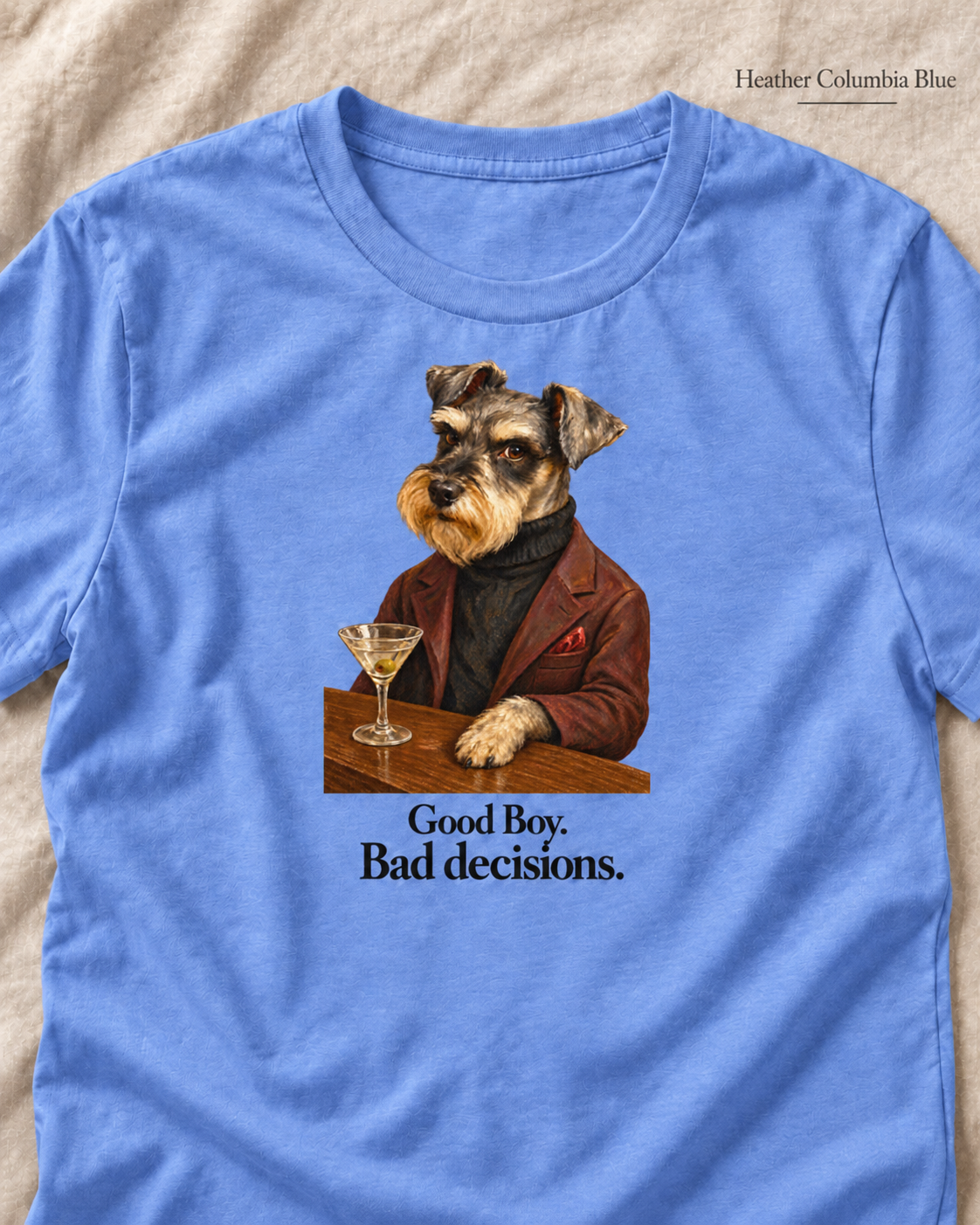 Good Boy. Bad Decisions. Funny Dog Unisex T-Shirt – Martini Graphic Tee