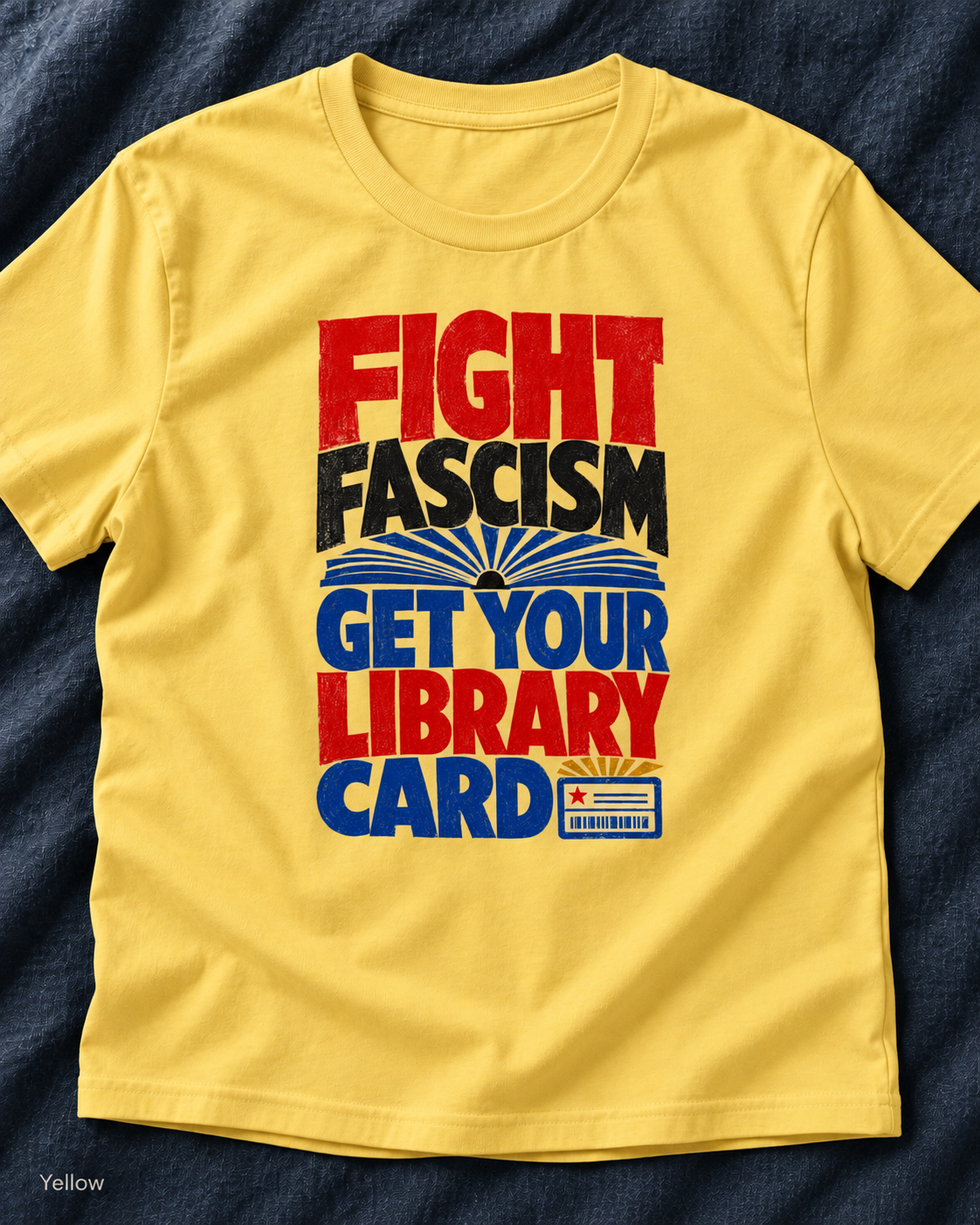 Fight Fascism. Get Your Library Card Unisex T-Shirt – Book Lover Graphic Tee