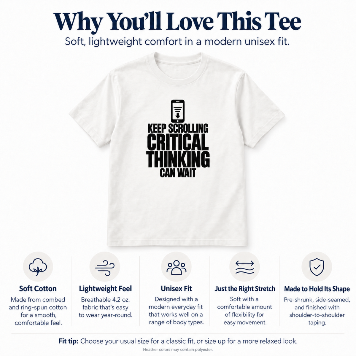 Keep Scrolling, Critical Thinking Can Wait Unisex T-Shirt – Funny Sarcastic Phone Graphic Tee